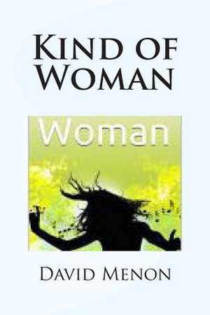 Kind of Woman de David Menon