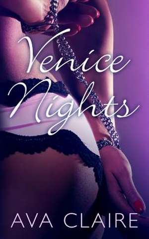 Venice Nights de Ava Claire