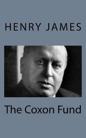 The Coxon Fund de Henry James