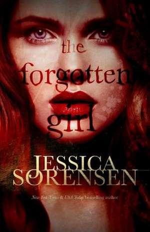 The Forgotten Girl de Jessica Sorensen