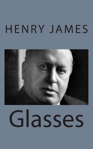 Glasses de Henry James