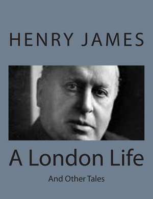 A London Life de Henry James