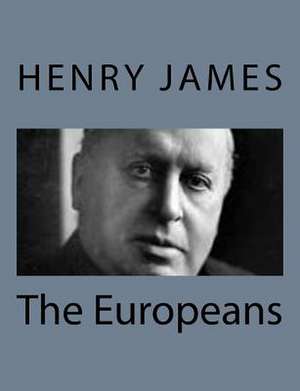 The Europeans de Henry James