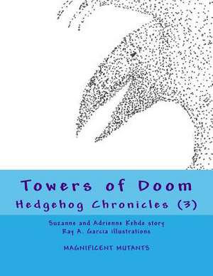 Towers of Doom de Suzanne And Adrienne Kehde