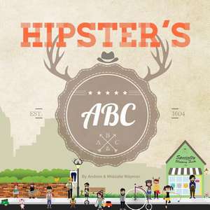 Hipster's ABC de Middalia Wayman