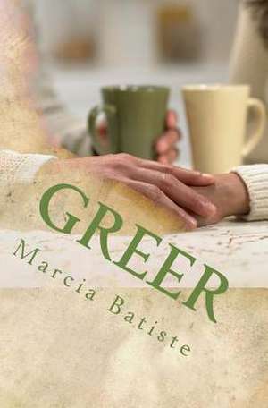 Greer de Wilson, Marcia Batiste Smith