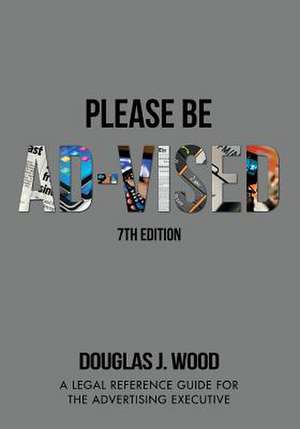 Please Be Ad-Vised de Wood, Douglas J.