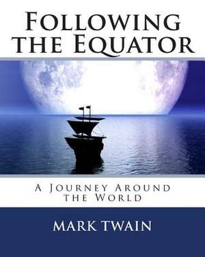 Following the Equator de Mark Twain