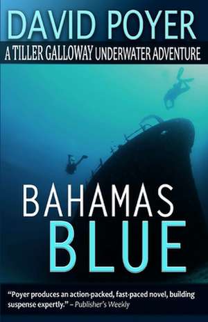 Bahamas Blue de David Poyer