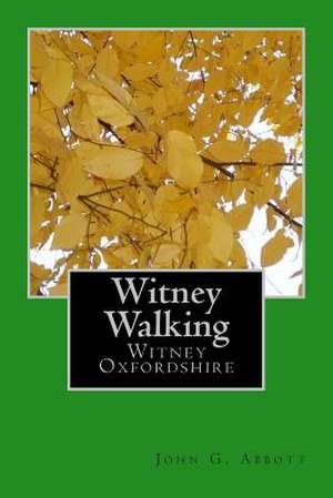 Witney Walking de John G. Abbott