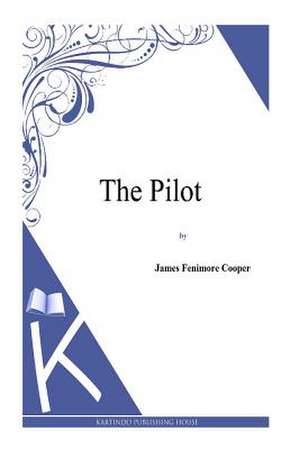 The Pilot de J. Fenimore Cooper