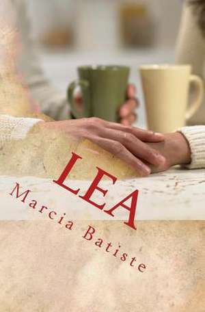 Lea de Wilson, Marcia Batiste Smith