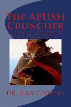 The Apush Cruncher de Juan R. Cespedes