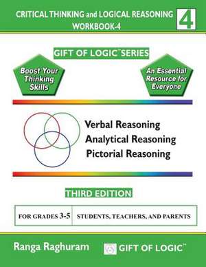 Critical Thinking and Logical Reasoning Workbook-4 de Ranga Raghuram