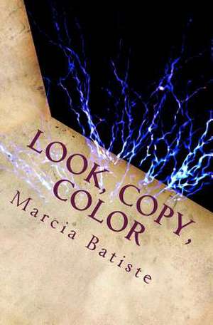 Look, Copy, Color de Wilson, Marcia Batiste Smith