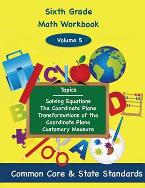 Sixth Grade Math Volume 5 de Todd DeLuca