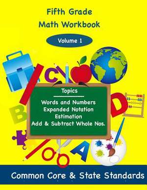 Fifth Grade Math Volume 1 de Todd DeLuca