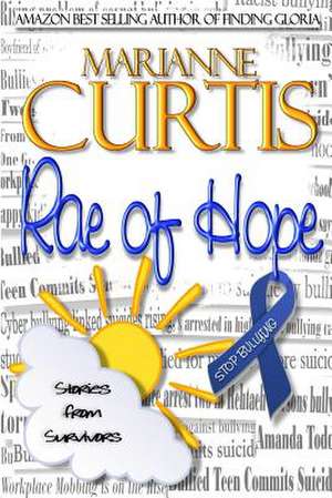 Rae of Hope de Marianne Curtis