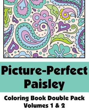 Picture-Perfect Paisley Coloring Book Double Pack (Volumes 1 & 2) de Various