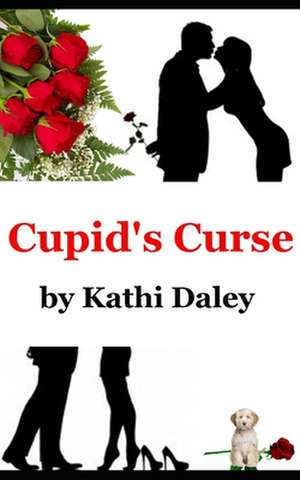 Cupid's Curse de Kathi Daley