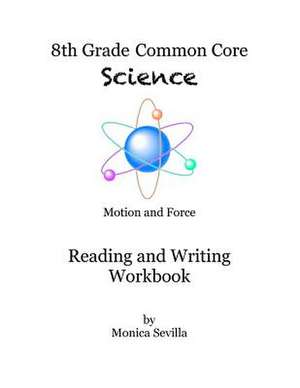 8th Grade Science Motion and Forces Workbook de Monica Sevilla