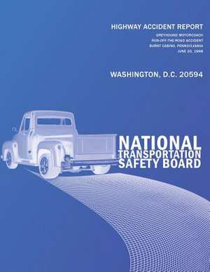 Highway Accident Report de National Transportation Safety Board