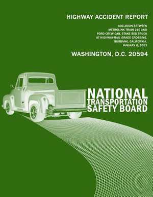 Highway Accident Report de National Transportation Safety Board