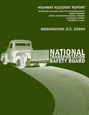 Highway Accident Report de National Transportation Safety Board