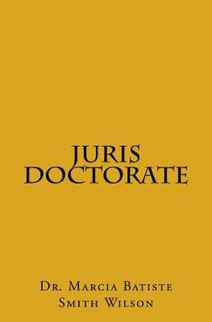 Juris Doctorate de Wilson, Marcia Batiste Smith