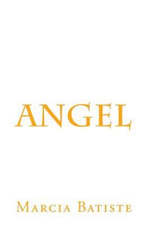 Angel de Wilson, Marcia Batiste Smith