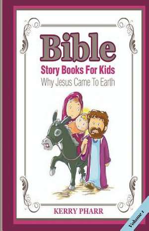 Bible Story Books for Kids de Kerry Pharr