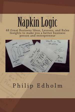 Napkin Logic de MR Philip Karl Edholm