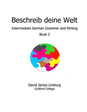 Beschreib Deine Welt de David James Limburg