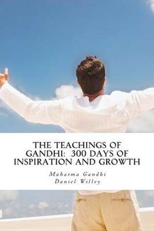 The Teachings of Gandhi de Mohandas Gandhi