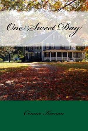 One Sweet Day de Connie Keenan