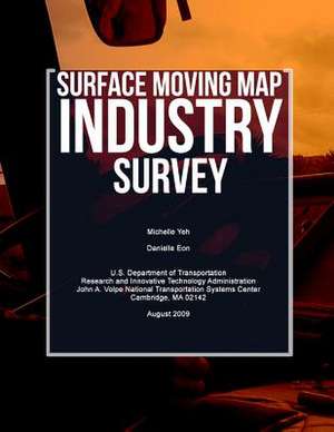 Surface Moving Map Industry Survey de Michelle Yeh