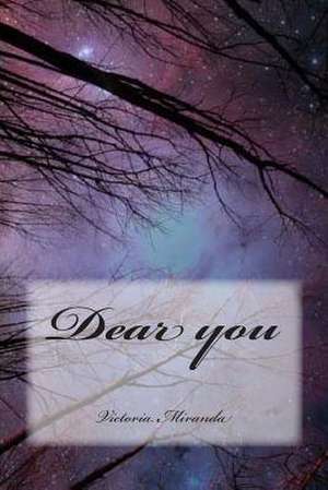 Dear You de Victoria Marie Miranda