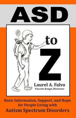 Asd to Z de Laurel A. Falvo