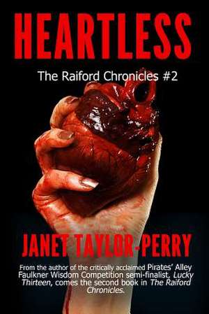 Heartless de MS Janet Taylor-Perry