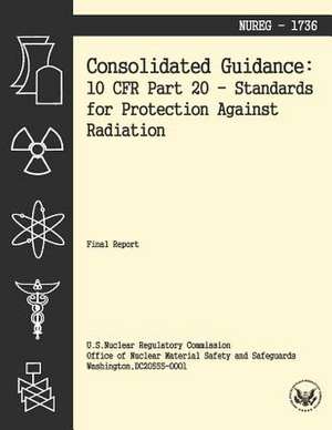 Consolidated Guidance de U. S. Nuclear Regulatory Commission