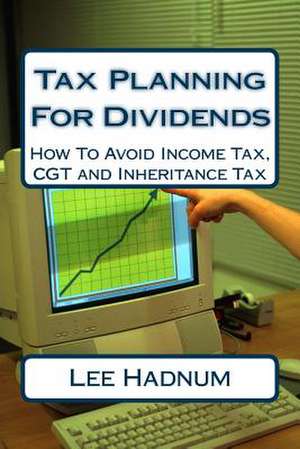 Tax Planning for Dividends de Lee Hadnum