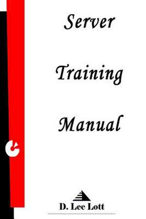 Server Training Manual de D. Lee Lott