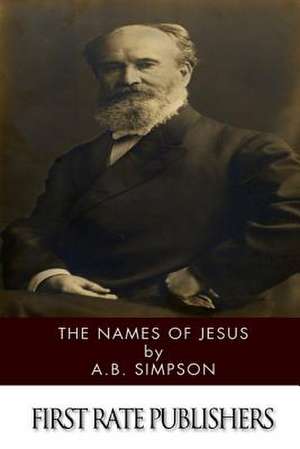 The Names of Jesus de A. B. Simpson