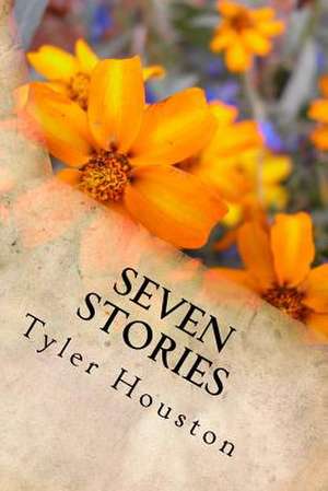 Seven Stories de Tyler Houston