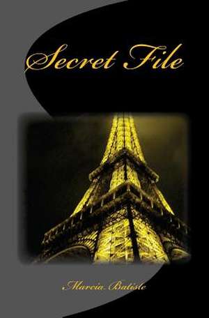 Secret File de Wilson, Marcia Batiste Smith