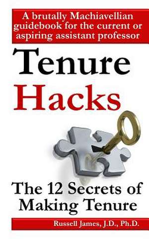 Tenure Hacks de Russell James