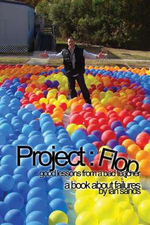 Project Flop de Ian Sands