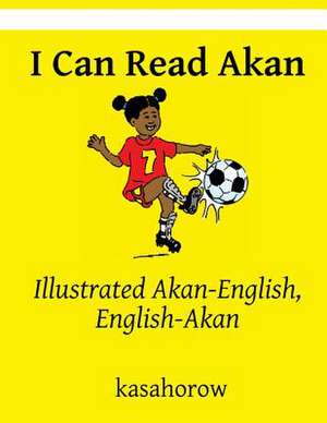 I Can Read Akan de Kasahorow