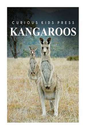 Kangaroo - Curious Kids Press de Curious Kids Press