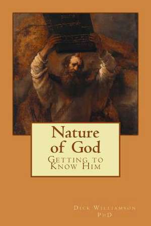 Nature of God de Dick Williamson